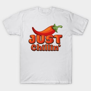 Just Chillin' T-Shirt